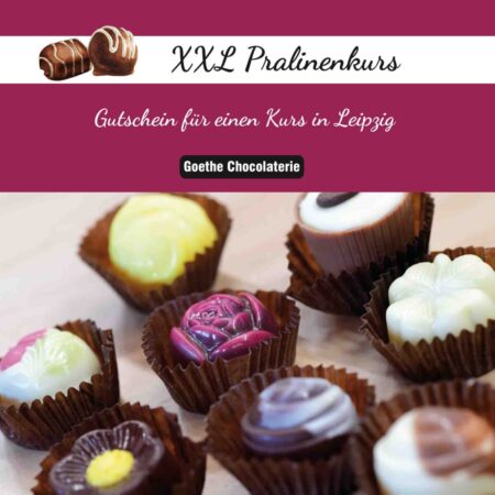 Gutschein für einen XXL Pralinenkurs der Goethe Chocolaterie in Leipzig